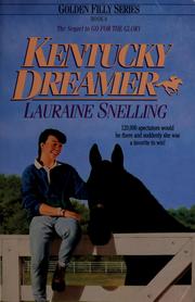 Cover of: Kentucky dreamer by Lauraine Snelling