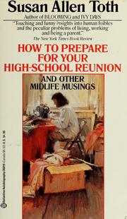 Cover of: How to prepare for your high school reunion and other midlife musings