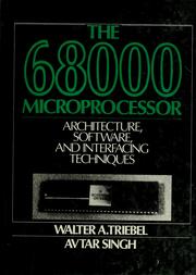 The 68000 microprocessor by Walter A. Triebel