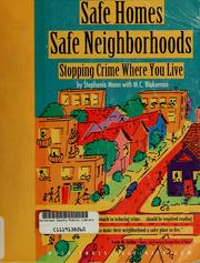 Cover of: Safe homes, safe neighborhoods | Stephanie Mann