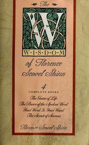 Cover of: The wisdom of Florence Scovel Shinn. by Florence Scovel-Shinn