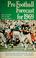 Cover of: Pro football forecast for 1969.