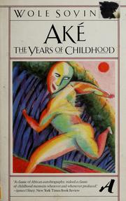 Cover of: Aké: the years of childhood
