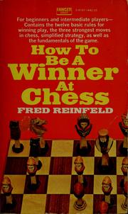 Cover of: How to be a winner at chess