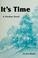 Cover of: It's time