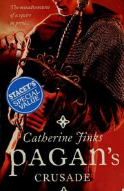 Cover of: Pagan's Crusade (Pagan Chronicles) by Catherine Jinks