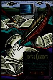 Cover of: Texts and contexts: writing about literature with critical theory