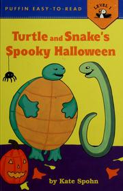 Cover of: Turtle and Snake's spooky Halloween by Kate Spohn