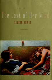 Cover of: The Last of Her Kind by Sigrid Nunez