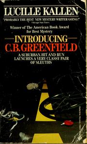 Cover of: Introducing C.B Greenfield by Lucille Kallen