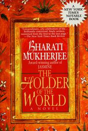 Cover of: The holder of the world by Bharati Mukherjee