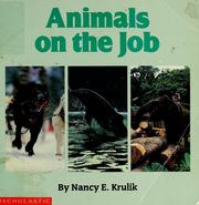 Cover of: Animals on the Job by Nancy E. Krulik