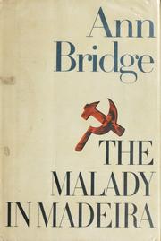 The malady in Madeira by Ann Bridge