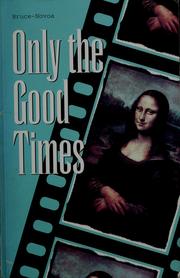 Cover of: Only the good times