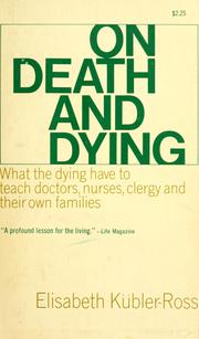 Cover of: On death and dying. by Elisabeth Kübler-Ross