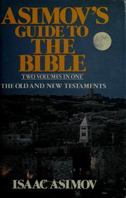 Cover of: Asimov's Guide to the Bible: the Old and New Testaments