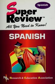 Cover of: Spanish by by the staff of Research & Education Association, M. Fogiel, director.