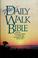 Cover of: The Daily walk Bible