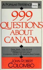 Cover of: 999 Questions About Canada