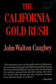 Cover of: The California gold rush by John Walton Caughey