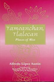 Cover of: Tamoanchan, Tlalocan: places of mist