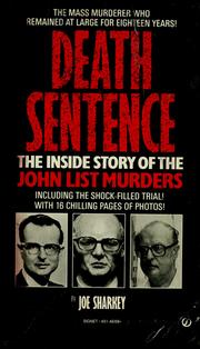 Cover of: Death sentence: the inside story of the John List murders