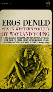 Cover of: Eros denied: sex in western society