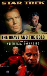 Star Trek - The Brave and the Bold, Book One by Keith R. A. DeCandido