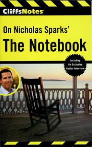 Cover of: CliffsNotes on Nicholas Sparks' The notebook by Richard P. Wasowski