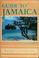 Cover of: Guide to Jamaica, including Haiti
