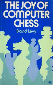 Cover of: The joy of computer chess by David N. L. Levy