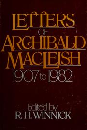 Cover of: Letters of Archibald MacLeish, 1907 to 1982