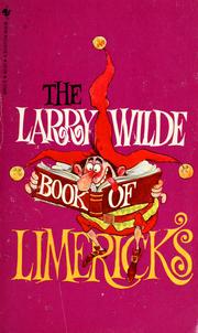 Cover of: The Larry Wilde Book of Limericks