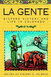 Cover of: La Gente: Hispano History and Life in Colorado