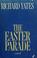 Cover of: The Easter parade