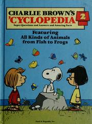 Cover of: Charlie Brown's 'Cyclopedia Volume 2: Super Questions and Answers and Amazing Facts: Featuring All Kinds of Animals from Fish to Frogs