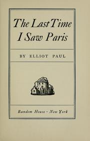 Cover of: The last time I saw Paris by Elliot Paul