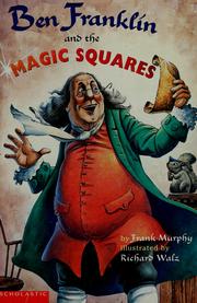 Cover of: Ben Franklin and the magic squares by Murphy, Frank