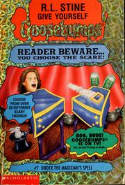Give Yourself Goosebumps - Under the Magician's Spell by R. L. Stine