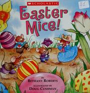 Cover of: Easter mice! by Bethany Roberts