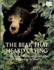 Cover of: The Bear That Heard Crying by Natalie Kinsey-Warnock