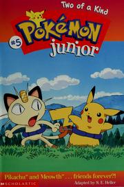 Cover of: Two of a Kind (Pokémon Junior Chapter Book) by Sarah E. Heller
