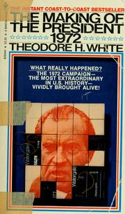 Cover of: The making of the President by Theodore H. White