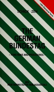Cover of: The German Bundestag: functions and procedures : organization and working methods : the legislation of the Federation