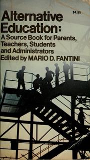 Cover of: Alternative education by edited by Mario D. Fantini.