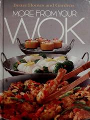 Cover of: More from your wok by Sharyl Heiken, Elizabeth Woolever