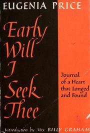 Cover of: Early will I seek Thee | Eugenia Price