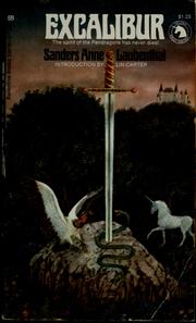 Cover of: Excalibur by Sanders Anne Laubenthal