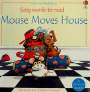 Cover of: Mouse Moves House (Easy Words to Read) by Phil Roxbee Cox