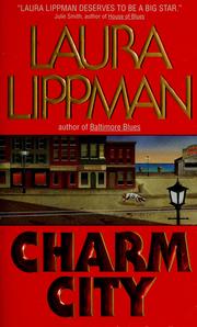 Cover of: Charm City (Tess Monaghan Mysteries) | Laura Lippman